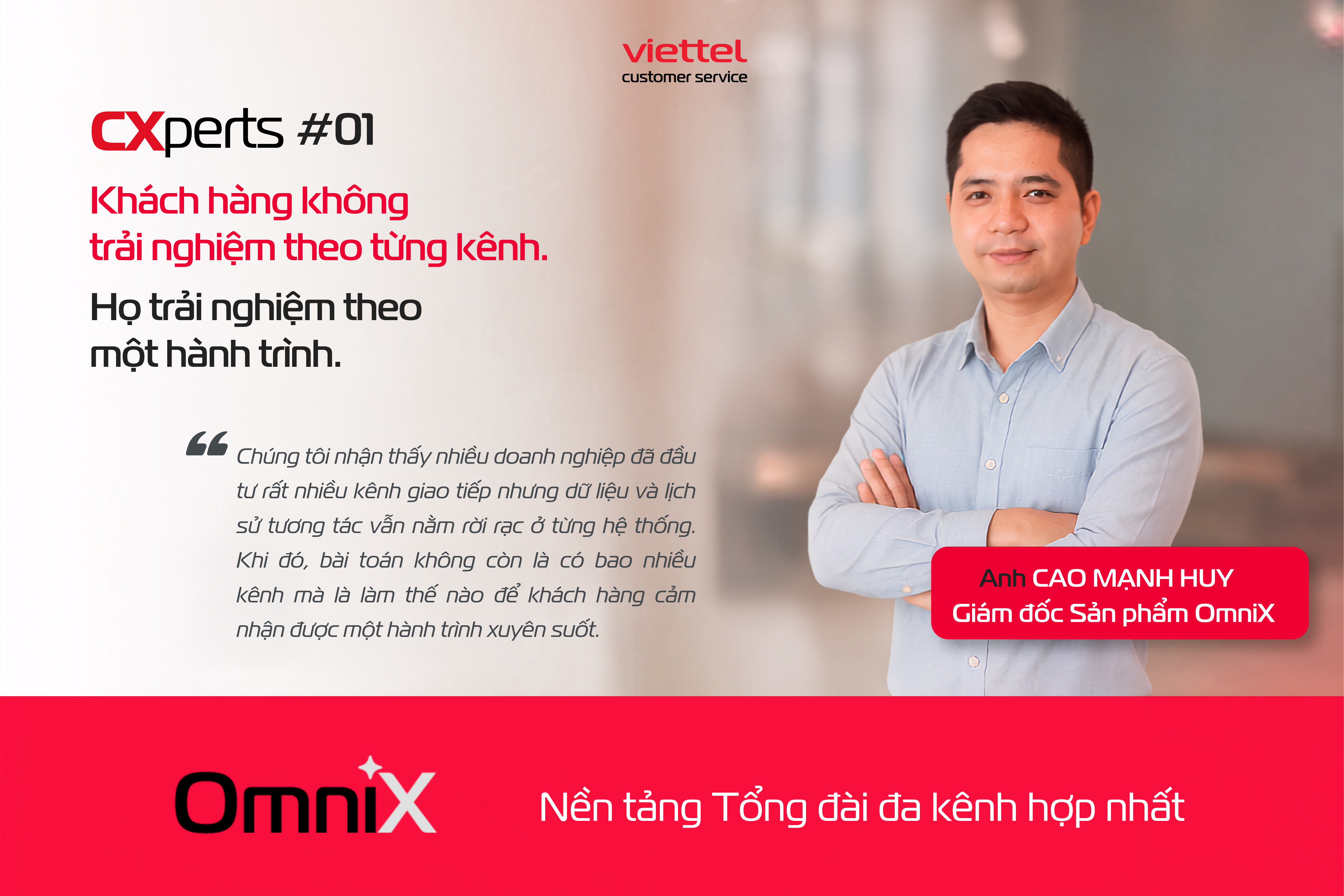 CXperts #01: Khách hàng không trải nghiệm theo từng kênh. Họ trải nghiệm theo một hành trình.