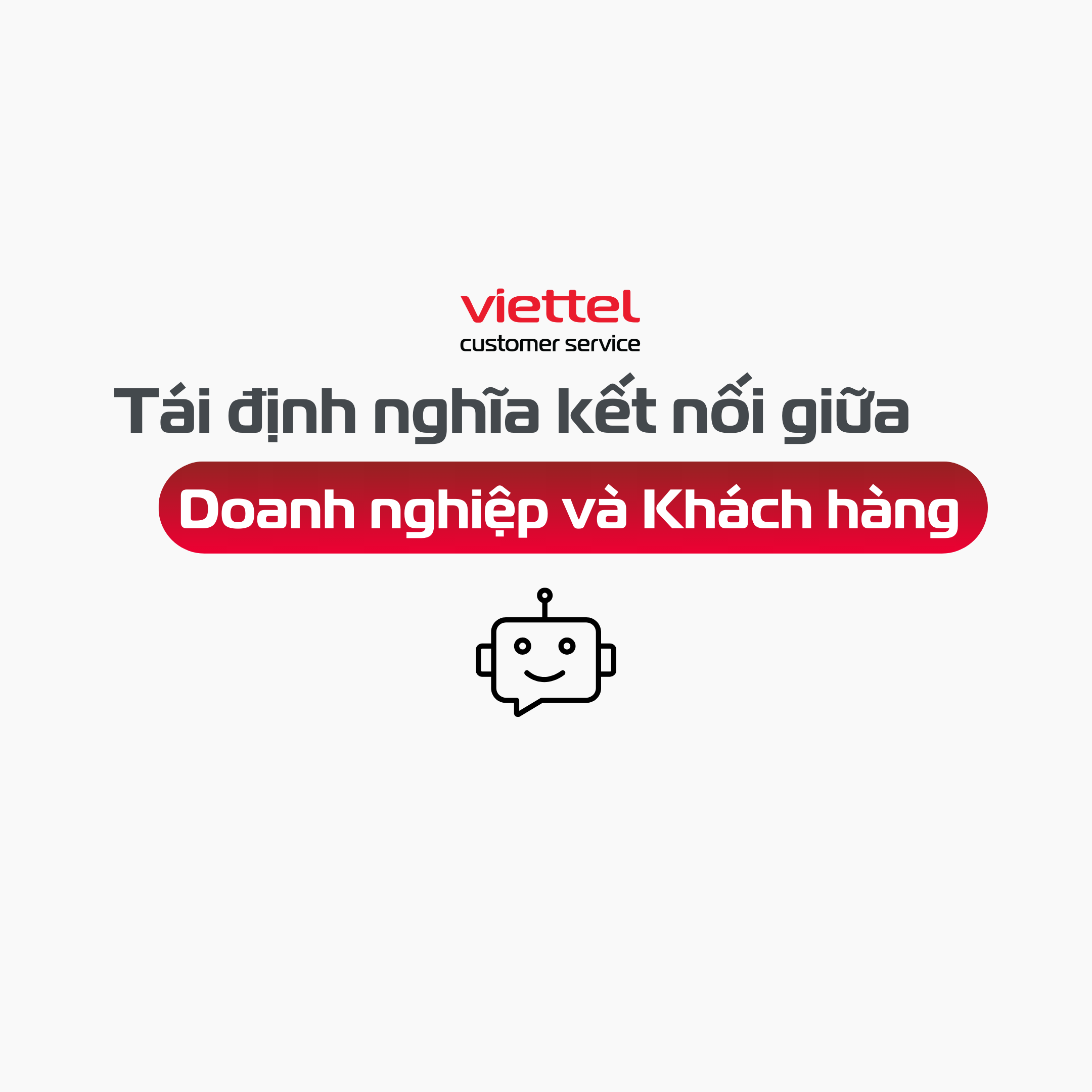 CXBOT - Tái định nghĩa kết nối giữa Doanh nghiệp và Khách hàng