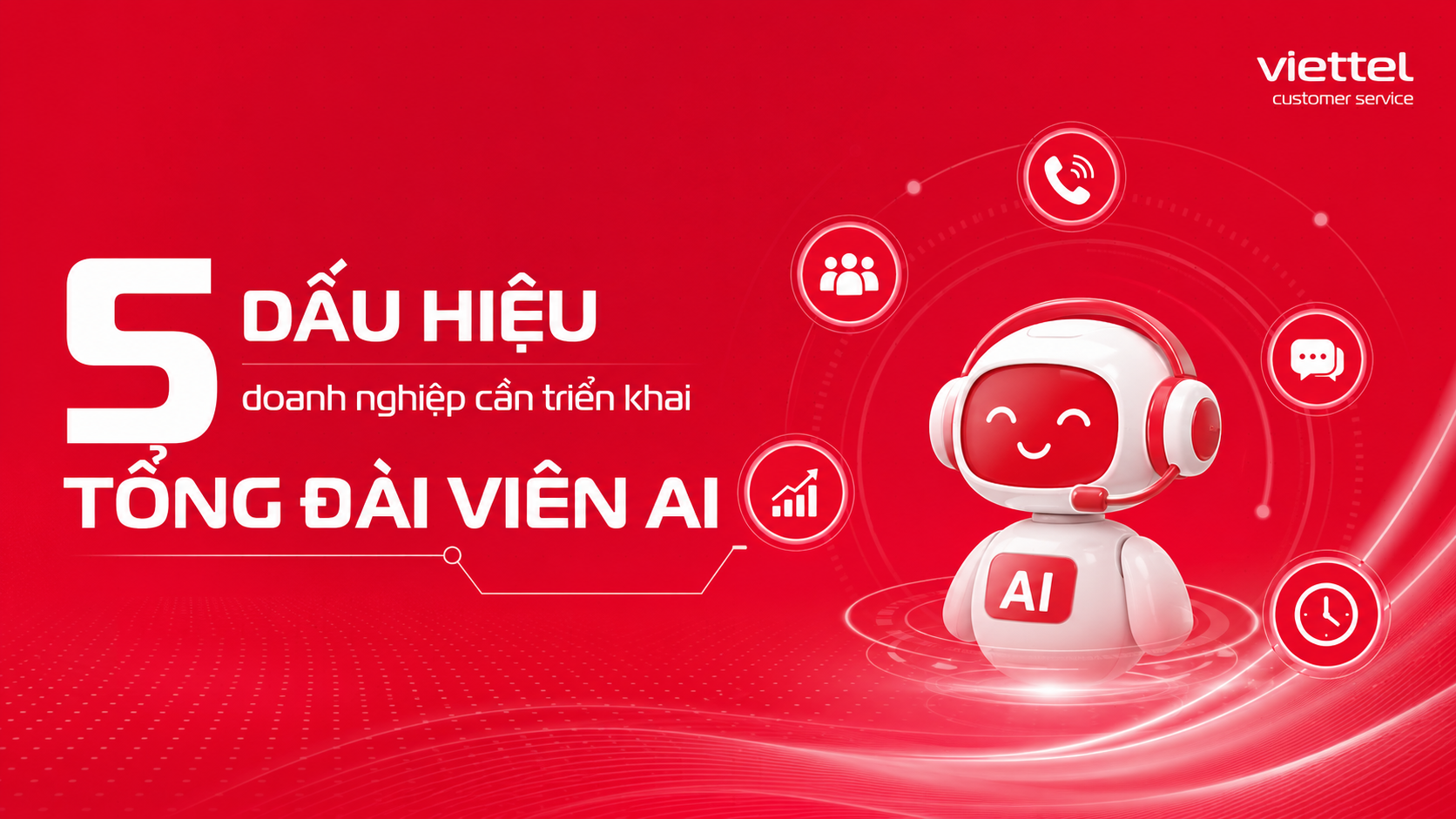 5 dấu hiệu doanh nghiệp cần triển khai Tổng đài viên AI - CXBot
